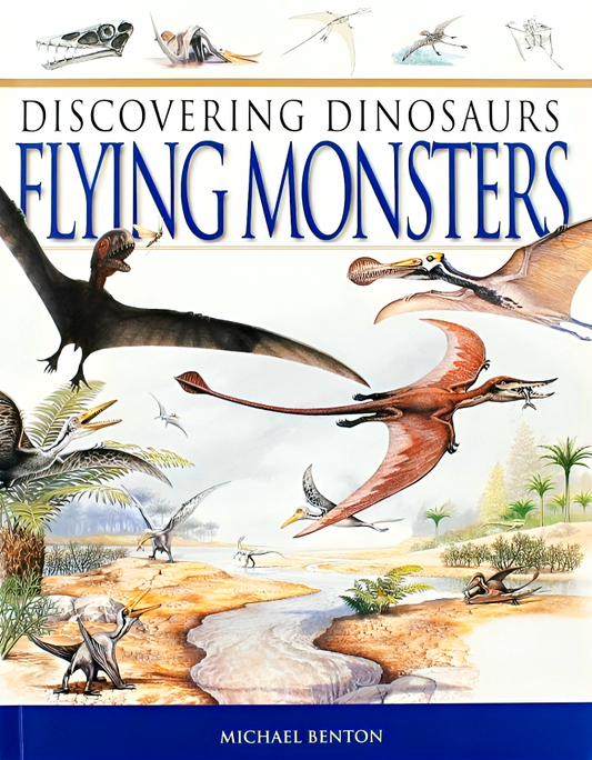 Discovering Dinosaurs : Flying Dinosaurs