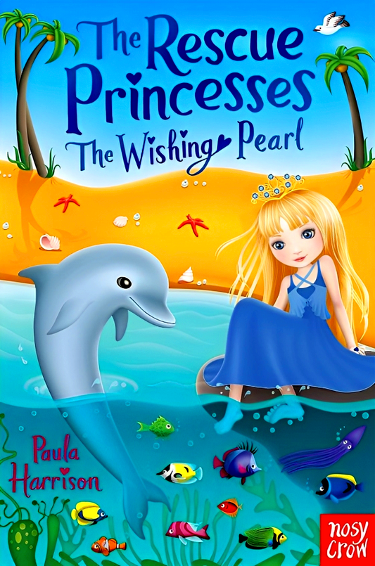 The Rescue Princesses: The Wishing Pearl