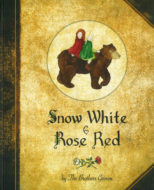 Snow White And Rose Red