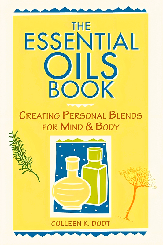 The Essential Oils Book