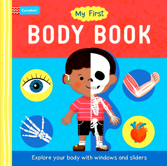 My First Body Book: Explore Your Body With Windows And Sliders