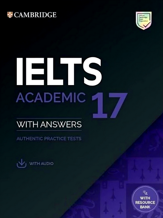 IELTS 17 Academic Student's Book With Answers With Audio With Resource Bank