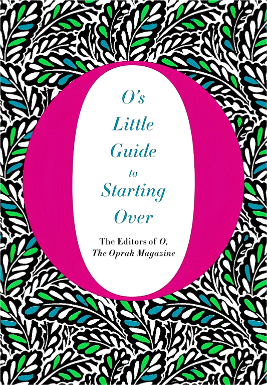 O's Little Guide To Starting Over