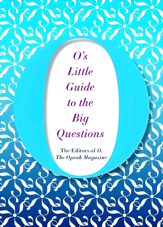 O's Little Guide To The Big Questions