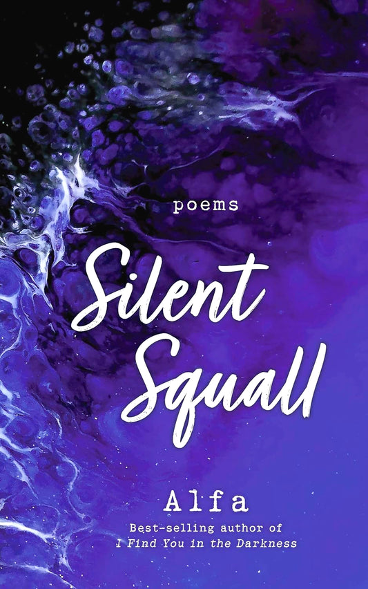 Silent Squall : Poems