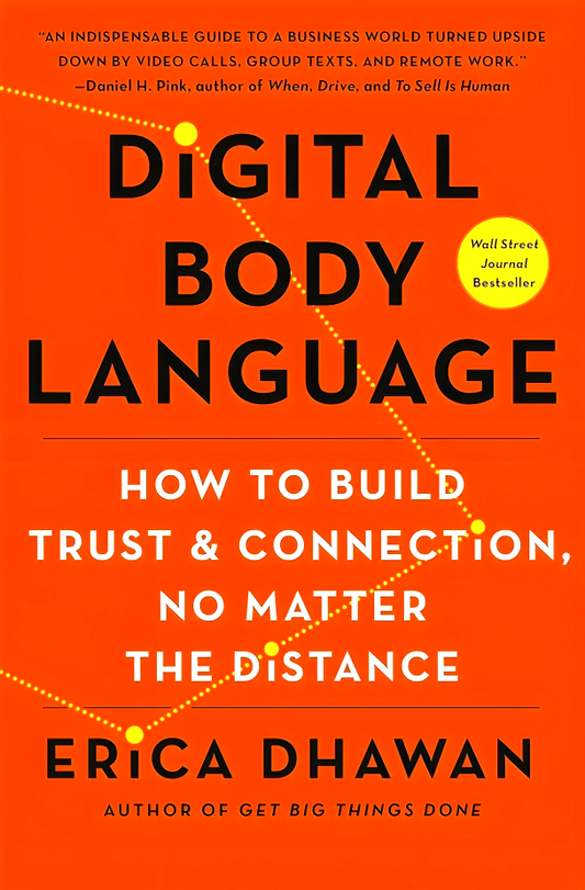 Digital Body Language: How To Build Trust And Connection, No Matter The Distance