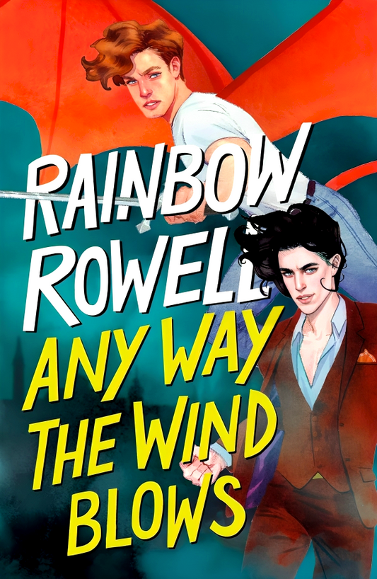 Simon Snow Trilogy #3: Any Way The Wind Blows