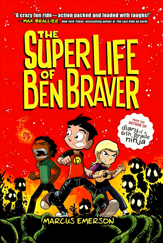 The Super Life Of Ben Braver