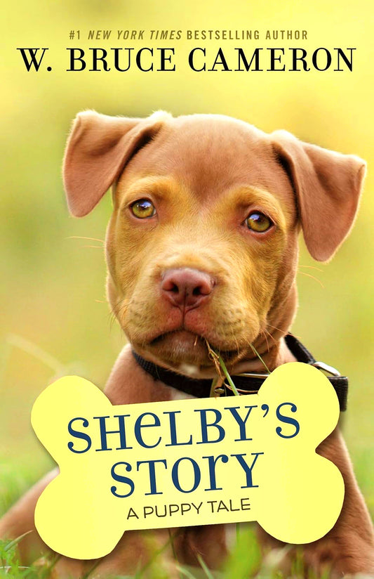 Shelby's Story: A Puppy Tale