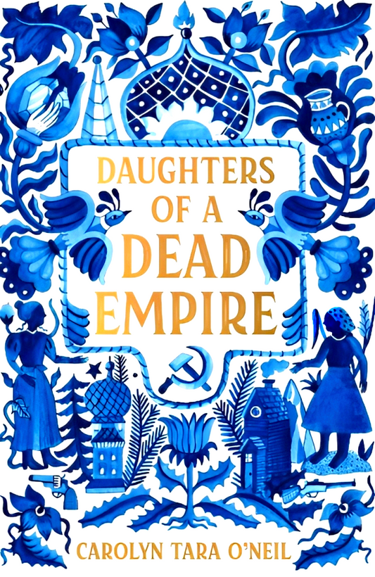 Daughters Of A Dead Empire