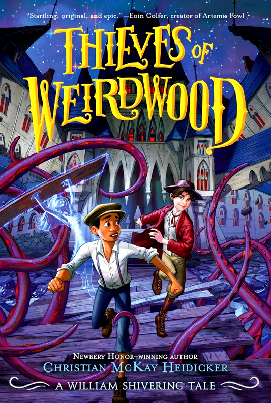 Thieves of Weirdwood: A William Shivering Tale