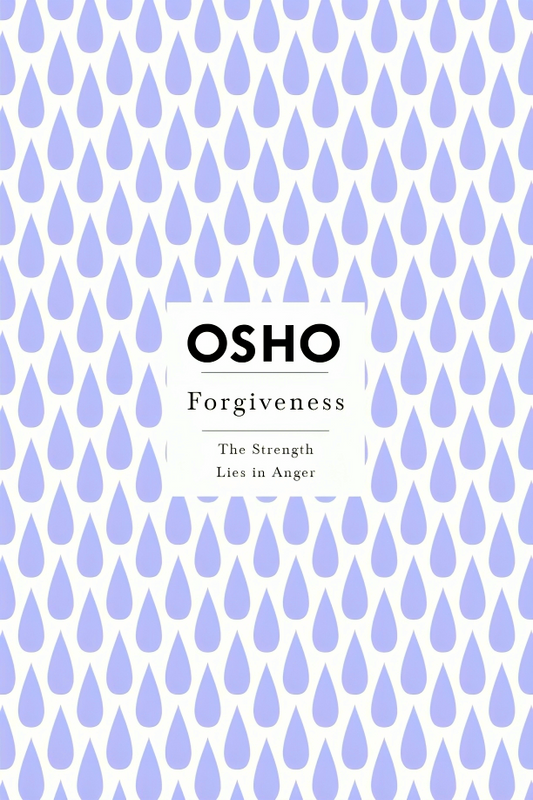 Forgiveness: The Strength Lies In Anger