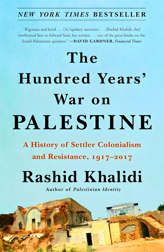 The Hundred Years' War On Palestine