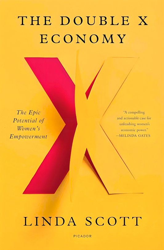 The Double X Economy: The Epic Potential of Women's Empowerment