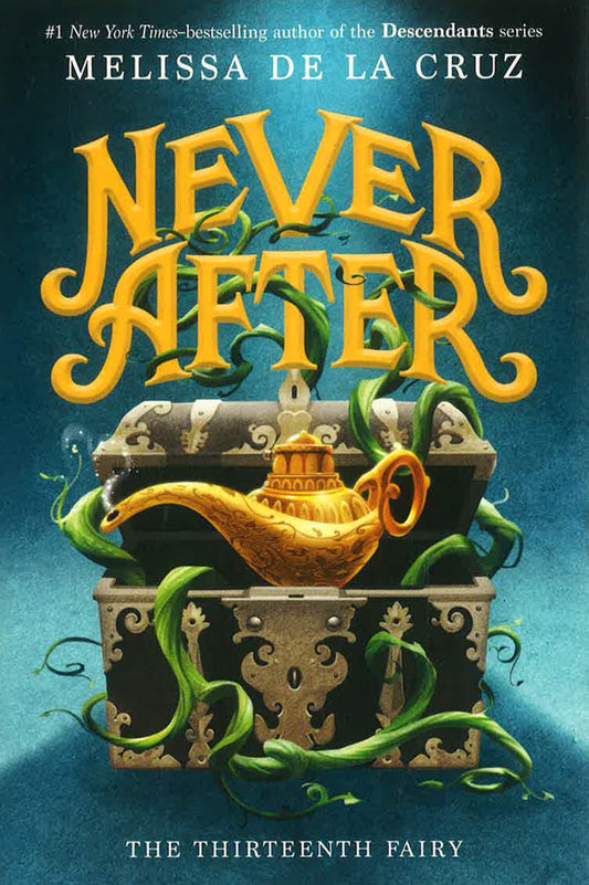 Never After: The Thirteenth Fairy