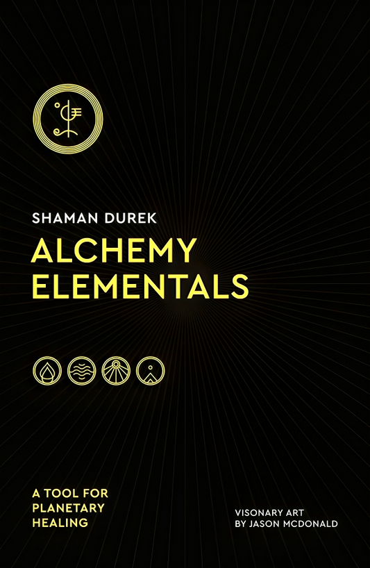 Alchemy Elementals: A Tool For Planetary Healing