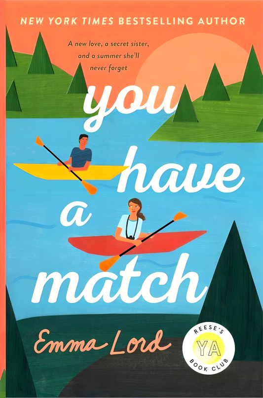 You Have A Match