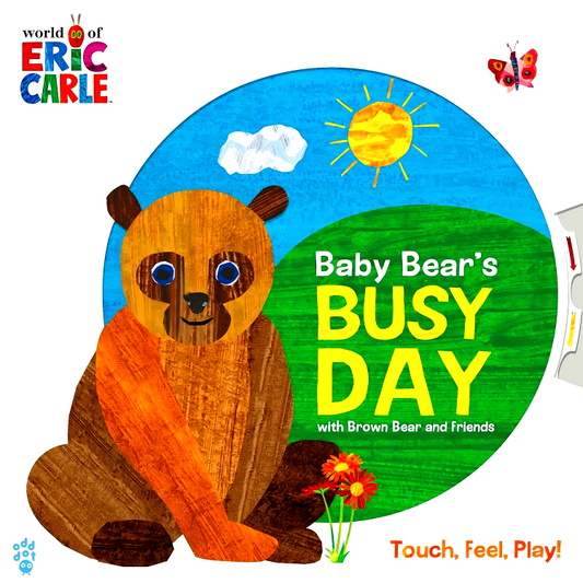 Baby Bear's Busy Day With Brown Bear And Friends (World Of Eric Carle)