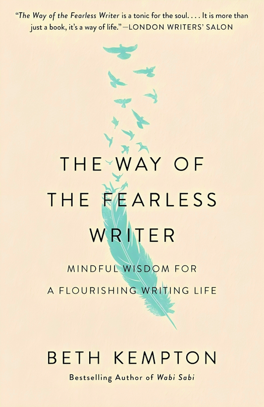 The Way Of The Fearless Writer