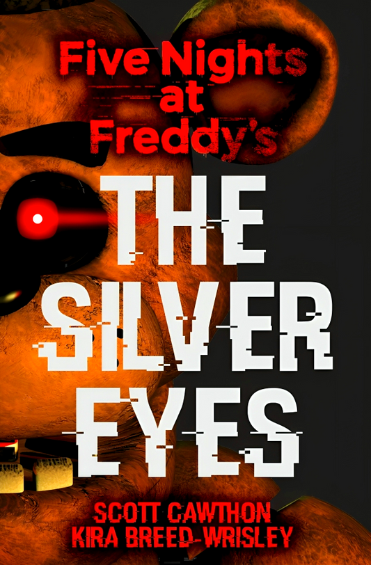 Five Nights at Freddy’s: The Silver Eyes