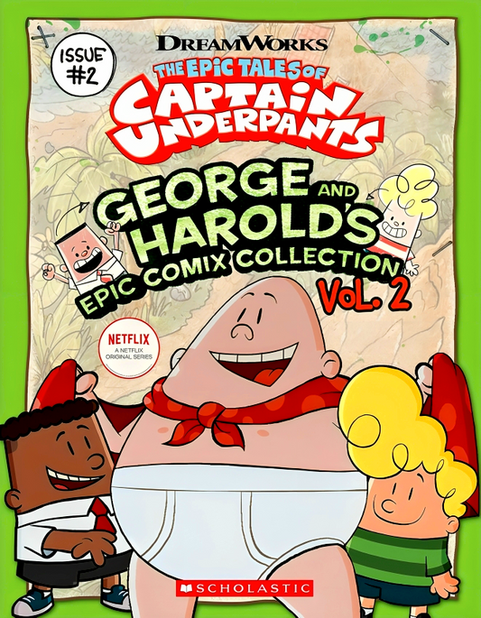 George And Harold's Epic Comix Collection Vol. 2 (The Epic Tales Of Captain Underpants Tv)