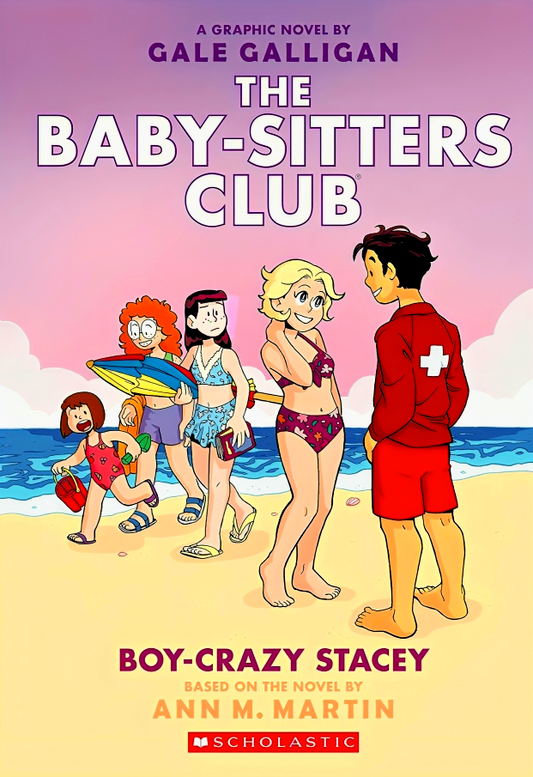 The Baby-Sitters Club #7: Boy-Crazy Stacey: A Graphic Novel