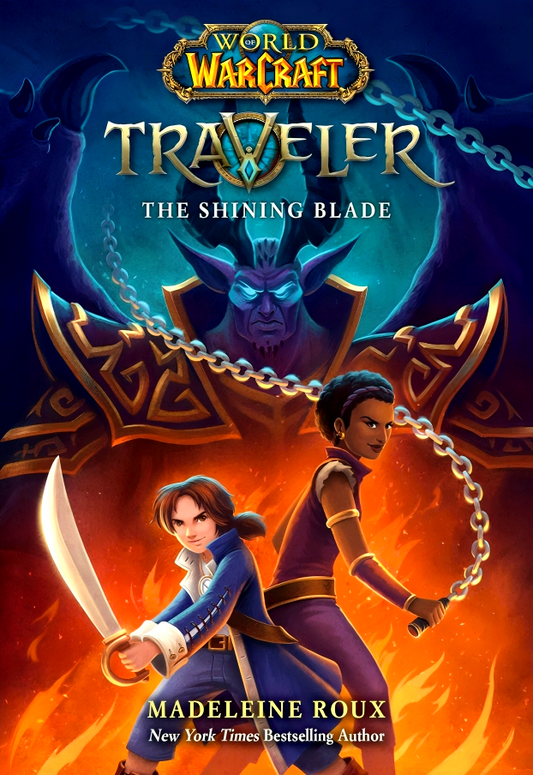 The Shining Blade (World Of Warcraft: Traveler, Book 3)