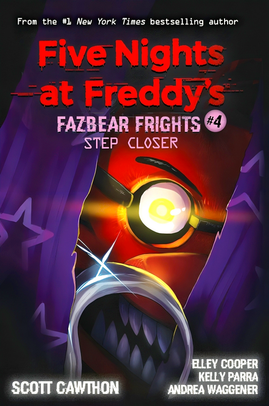 Five Nights At Freddy's: Fazbear Frights #4: Step Closer