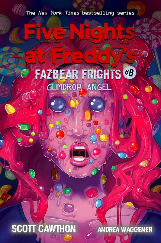 Five Nights At Freddy's: Fazbear Frights #8: Gumdrop Angel