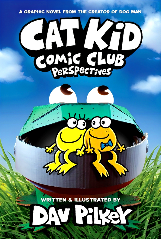 Cat Kid Comic Club #2: Perspectives: A Graphic Novel