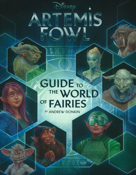 Artemis Fowl: Guide To The World Of Fairies