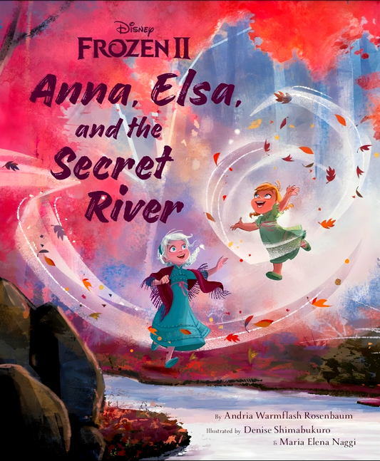 Frozen 2: Anna, Elsa, And The Secret River