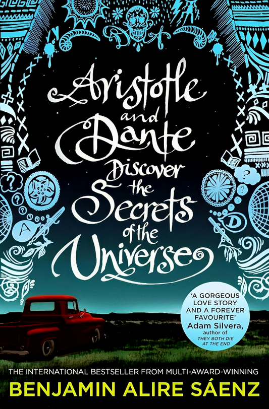 Aristotle And Dante Discover The Secrets Of The Universe