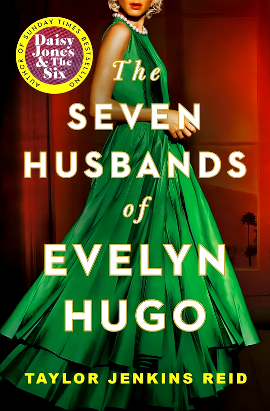 The Seven Husbands Of Evelyn Hugo