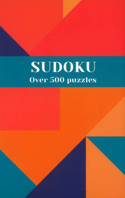 Sudoku: Over 500 Puzzles