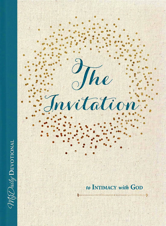 The Invitation To Intimacy With God (Mydaily)