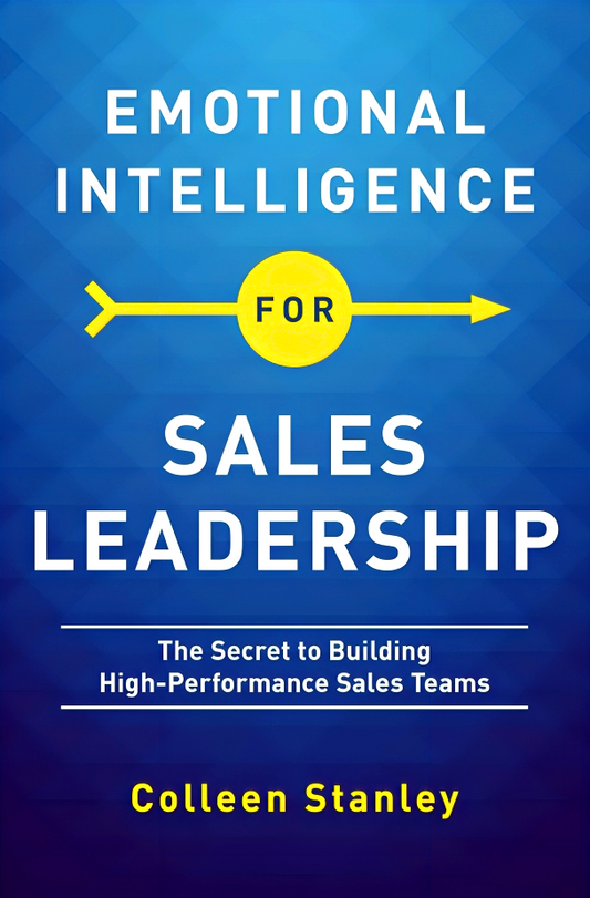 Emotional Intelligence For Sales Leadership