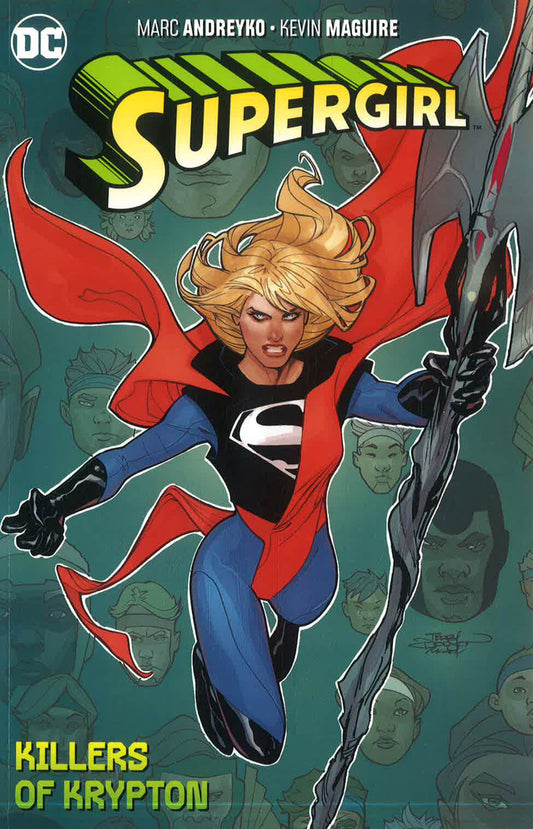 Dc: Supergirl Vol. 1- The Killers Of Krypton