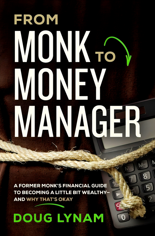 From Monk To Money Manager