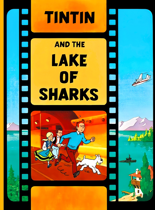 The Adventures Of Tintin And The Lake Of Sharks