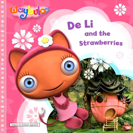 De Li And The Strawberries