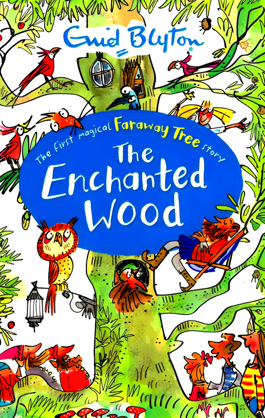 The Enchanted Wood (The Magic Faraway Tree)