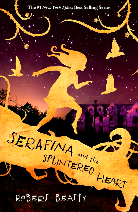 Serafina And The Splintered Heart