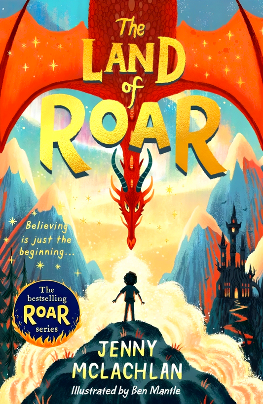 The Land Of Roar (The Land Of Roar Series, Book 1)