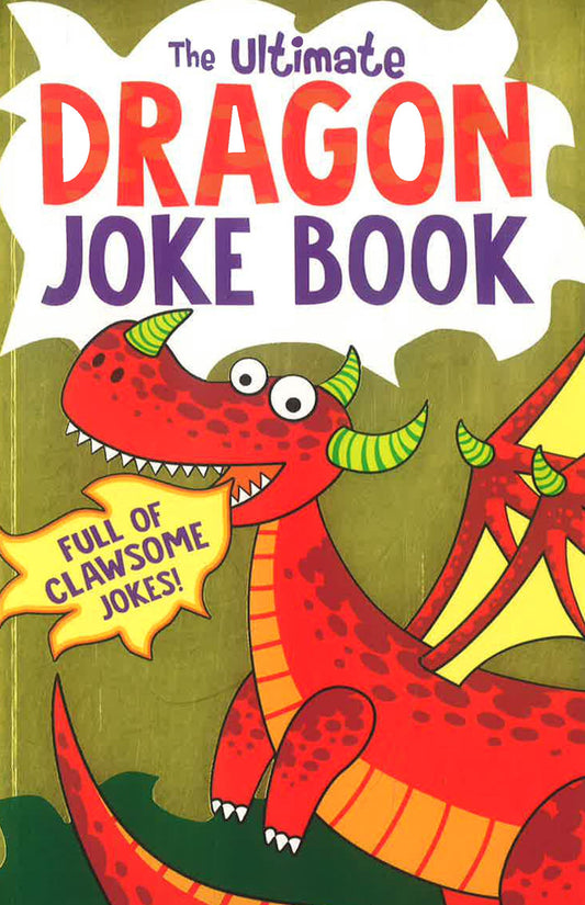 The Ultimate Dragon Joke Book