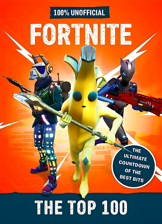 Fortnite - The Top 100 100% Unofficial