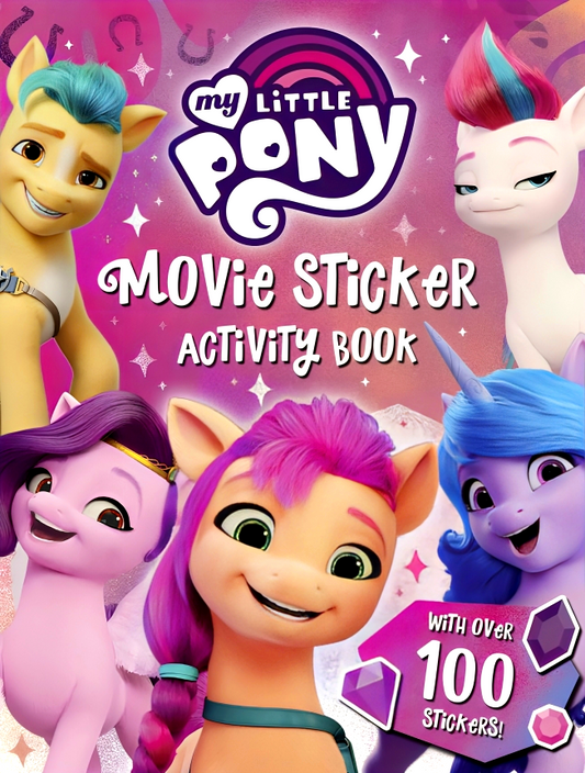 My Little Pony Movie Sticker Activity Book