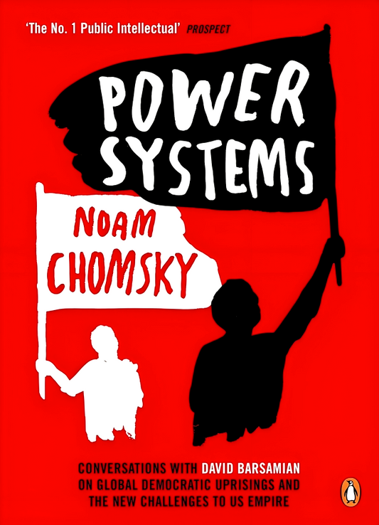 Chomsky: Power Systems