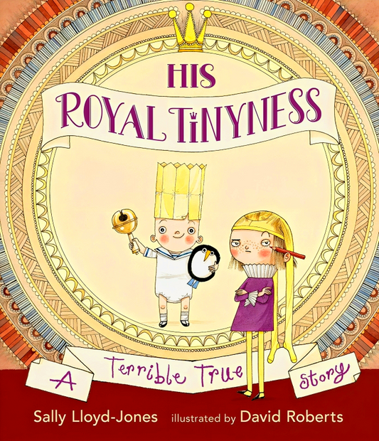 His Royal Tinyness