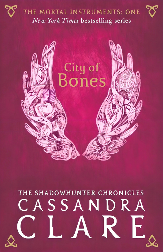 The Mortal Instruments: City Of Bones (Book 1)